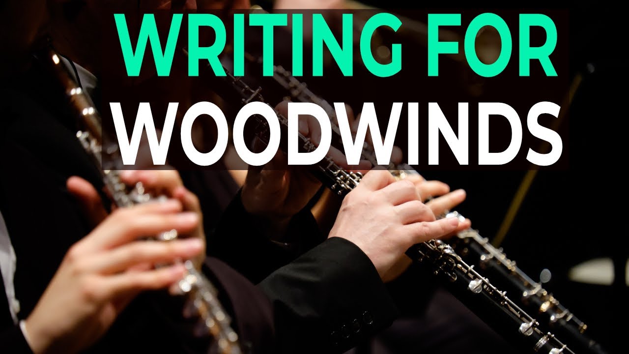 How to write for Woodwinds