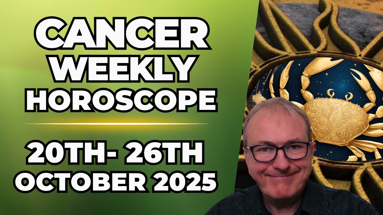 Cancer Weekly Horoscope♋ Oct 20&ndash;26, 2025 | Patrick Arundell Astrology