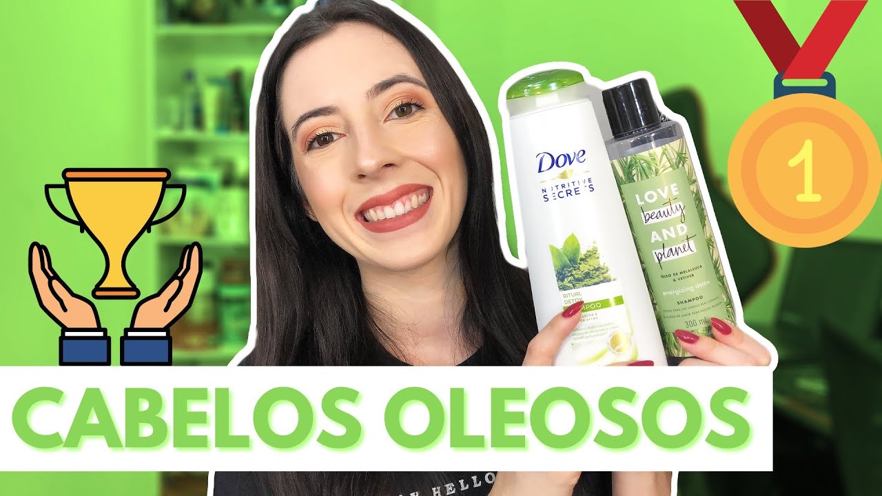 MELHORES SHAMPOOS PARA CABELOS OLEOSOS