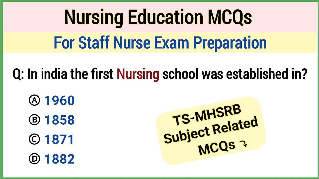 Nursing Education MCQs || MCQ for Staff Nurse Exam preparation || MHSRB and RRB Quick review