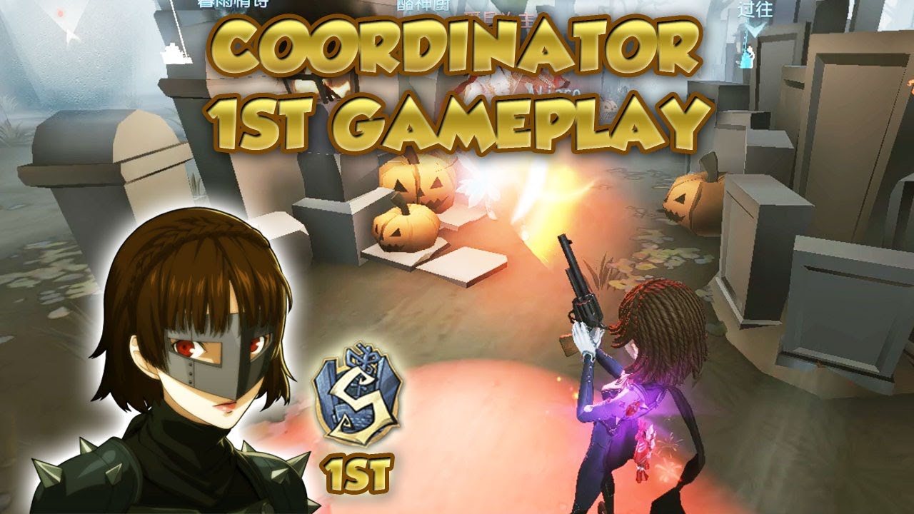 Coordinator 1st Gameplay | Identity V | 第五人格 제5인격 | アイデンティティV