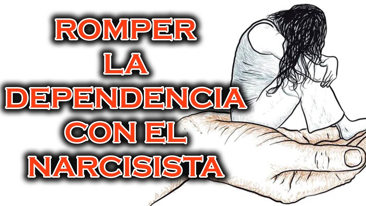 1   Como romper con un narcisista