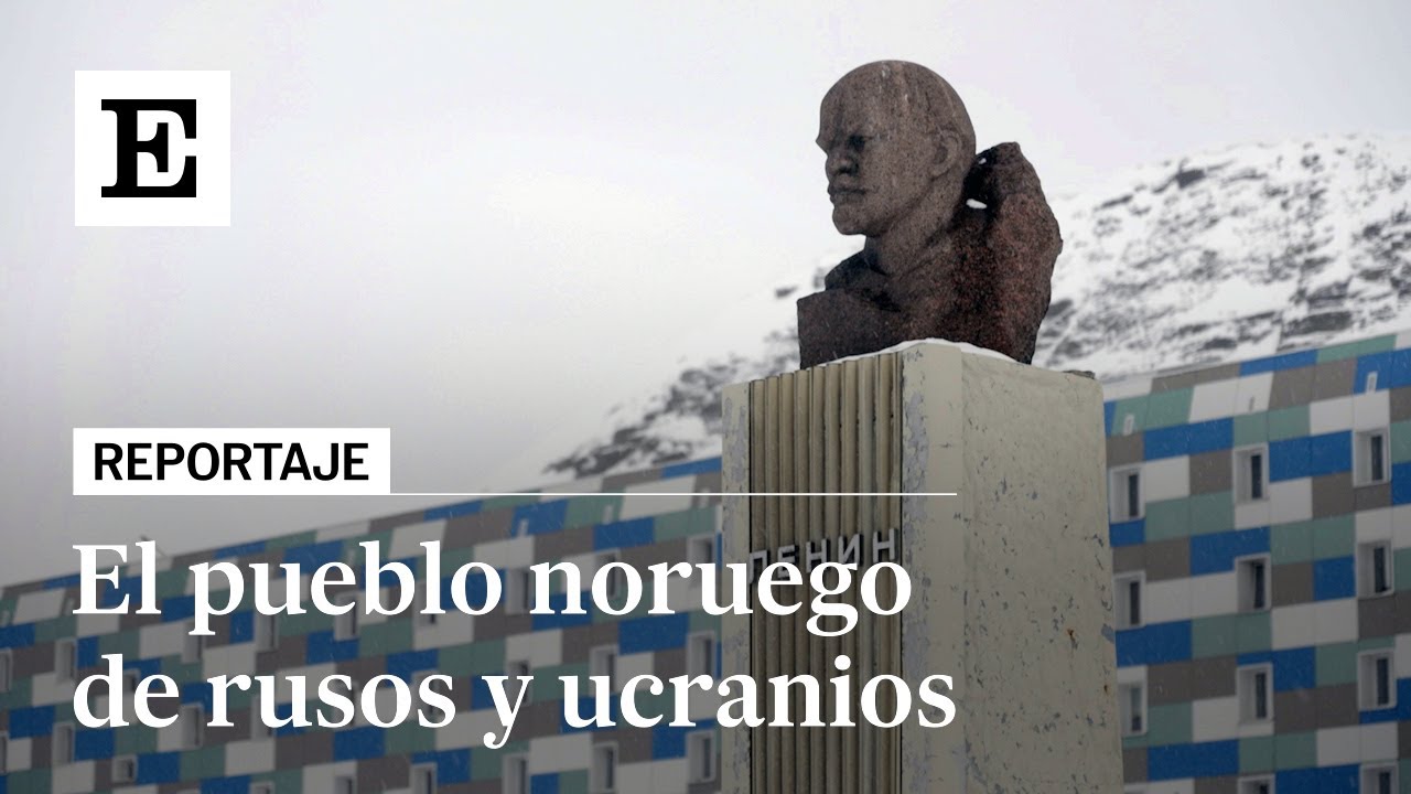Un viaje al pueblo noruego donde conviven rusos y ucranios | EL PAÍS