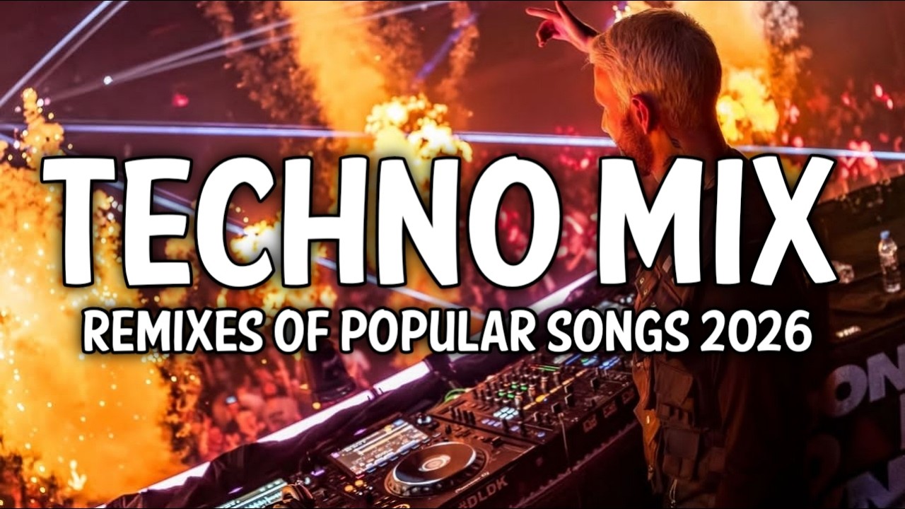 💣🔥TECHNO MIX 2026💣🔥Remixes Of Popular Songs 💣🔥 Techno Bangers 💣🔥#22