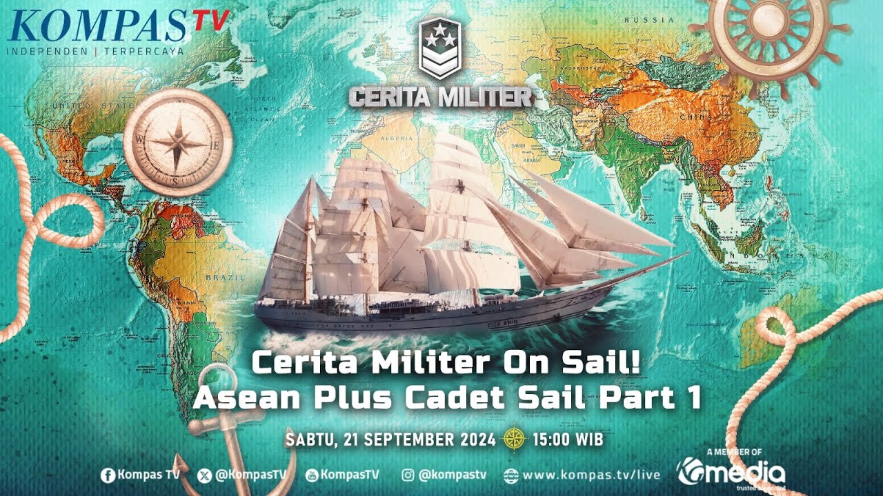 LIVE - Cerita Militer On Sail! Asean Plus Cadet Sail Part 1 | CERITA MILITER