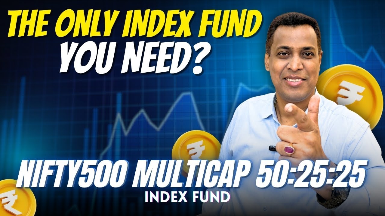 Best Multicap Index Fund in India? Nifty500 Multicap 50:25:25 Explained!