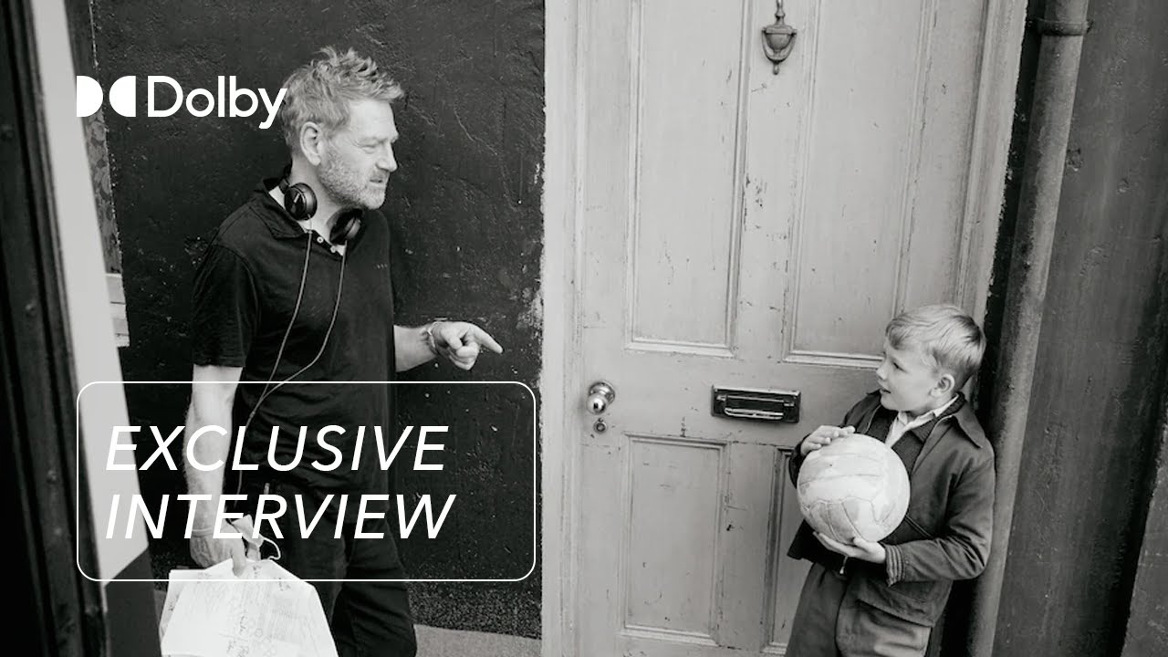 The Intimacy of Technology & Storytelling with Director Kenneth Branagh | Belfast | Watch in Dolby