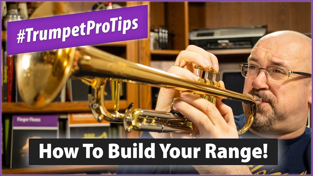How To Build your Range! | #TrumpetProTips E09