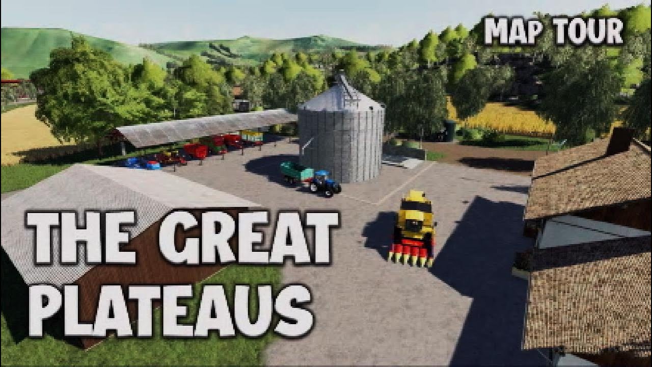 &ldquo;THE GREAT PLATEAUS&rdquo; FS19 MAP TOUR | NEW MOD MAP Farming Simulator 19 (Review).