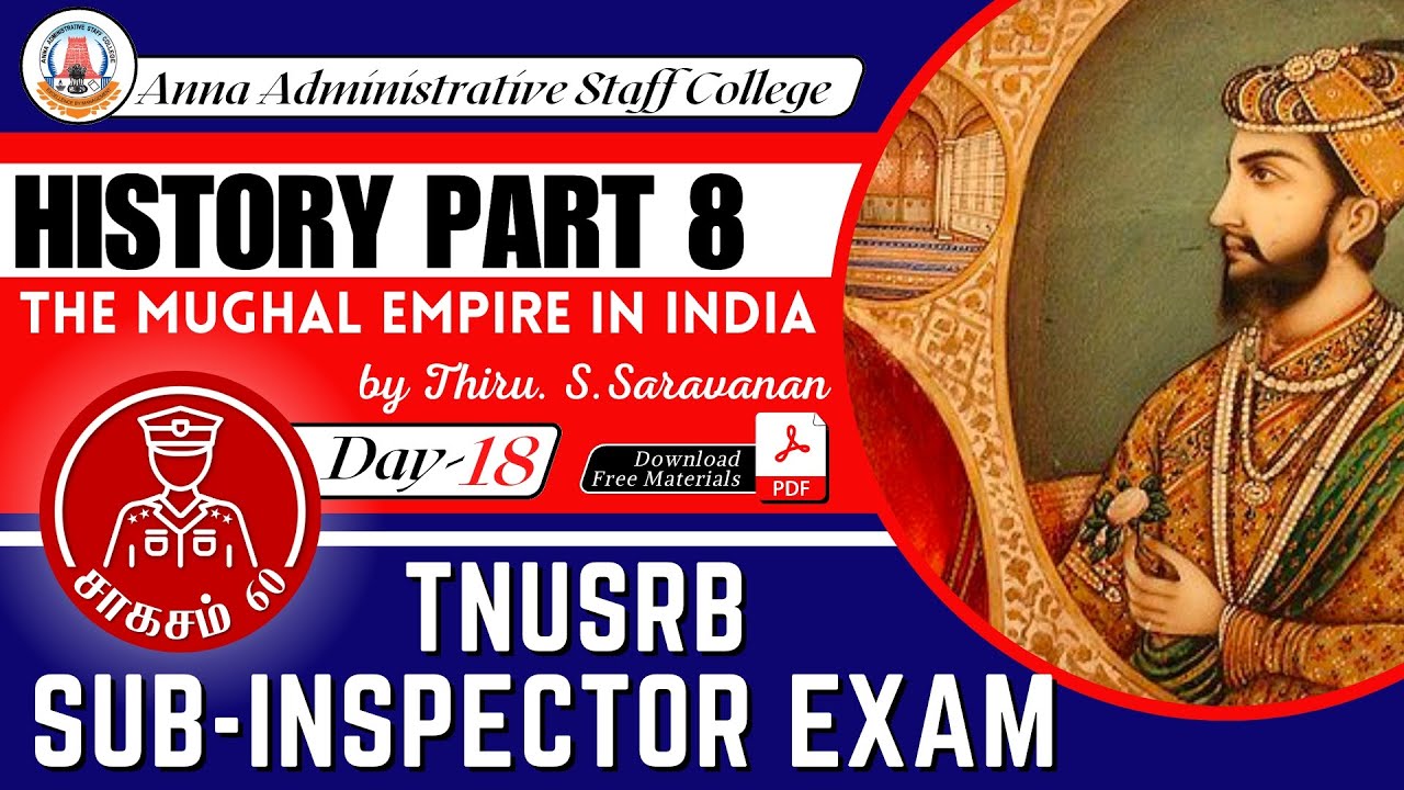 சாகசம் 60 | SI Exam | Day - 18 | HISTORY - 8 | The Mughal Empire | Part - 1 | Mr. S. Saravanan