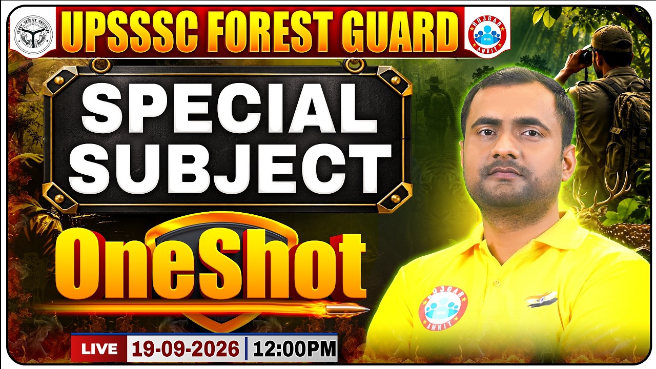 UPSSSC Forest Guard 2026 | Special Subject Complete Revision & Important Questions | Manish Sir