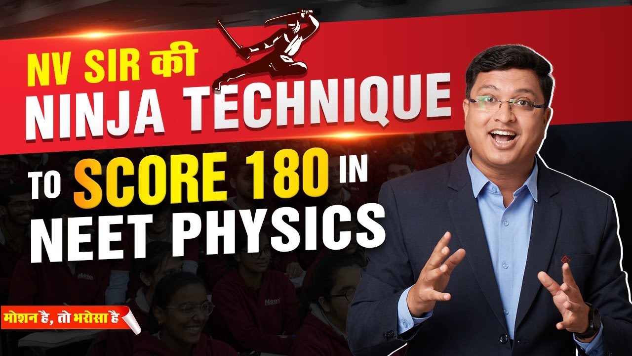 🤔How to Strong NEET Physics to score 180/180💪 | NV Sir Strategy | MotionNEET #nvsir #neet2025 #marks