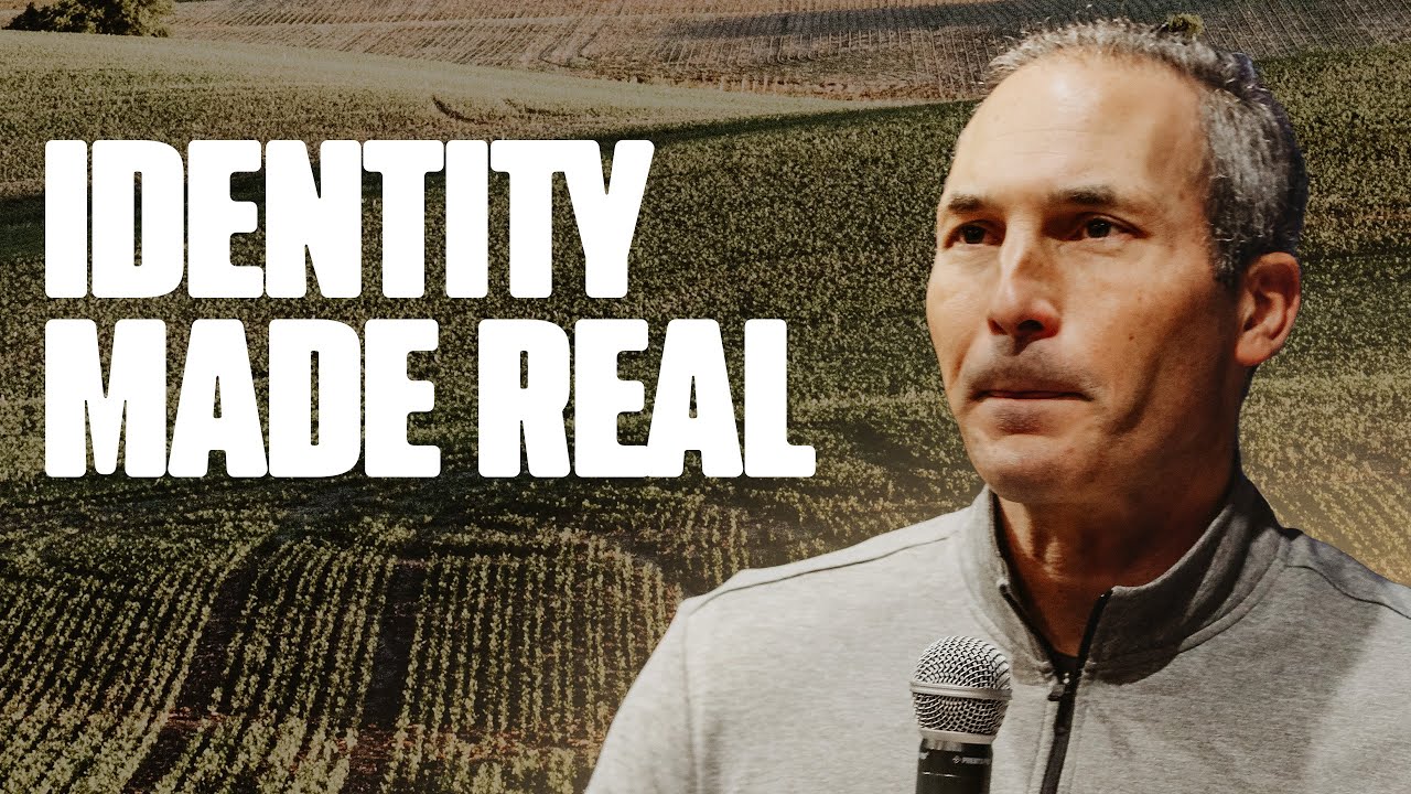Identity Made Real | Pastor Chad Gonzales
