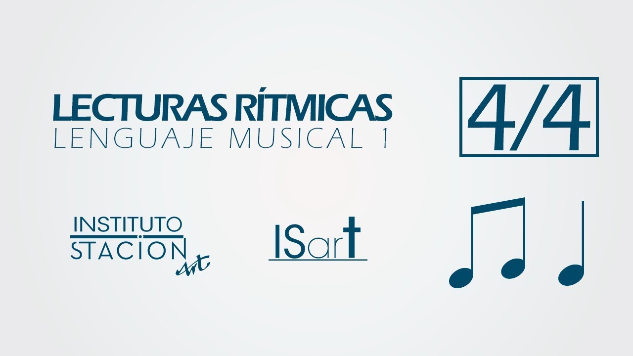 Lecturas Rítmicas - Lenguaje Musical Nivel 1