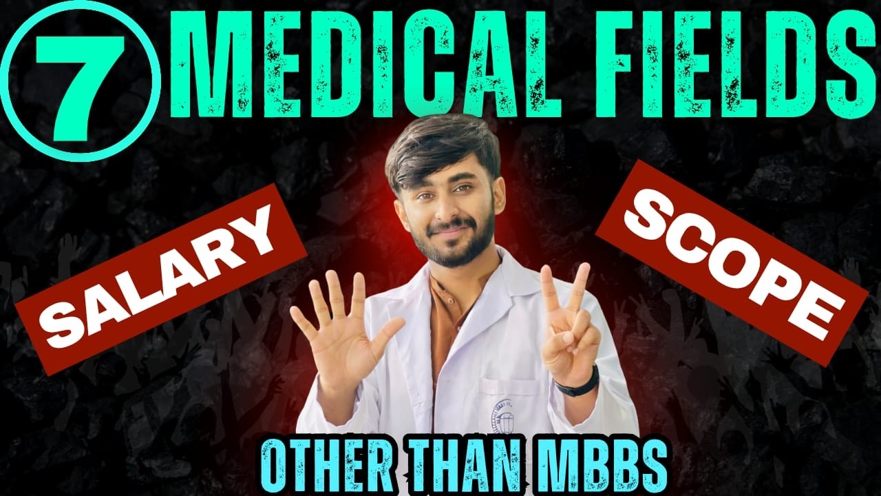 7 Best Medical Fields Other Than MBBS |Highly Paying Medical Fields | High scope degrees