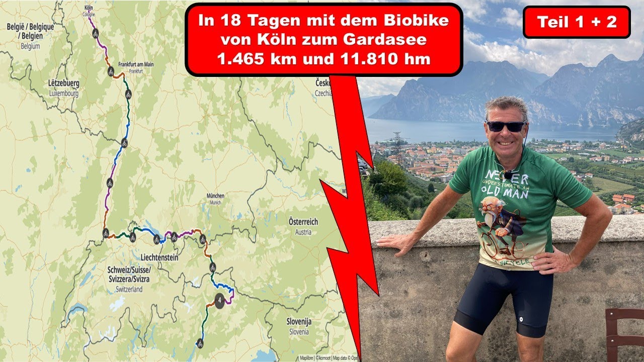 Meine Radreise. Von K&ouml;ln zum Gardasee. 1.465 km und rund 12.000 hm. Tag 1 + 2