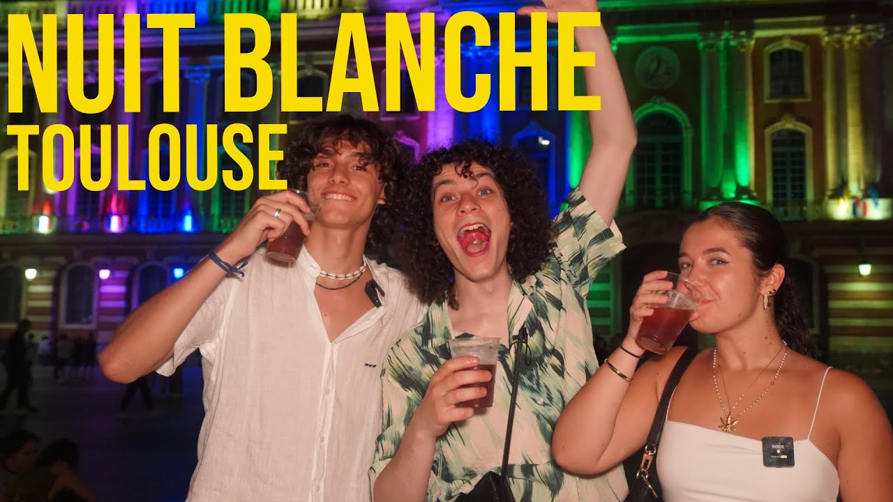 NUIT BLANCHE : TOULOUSE