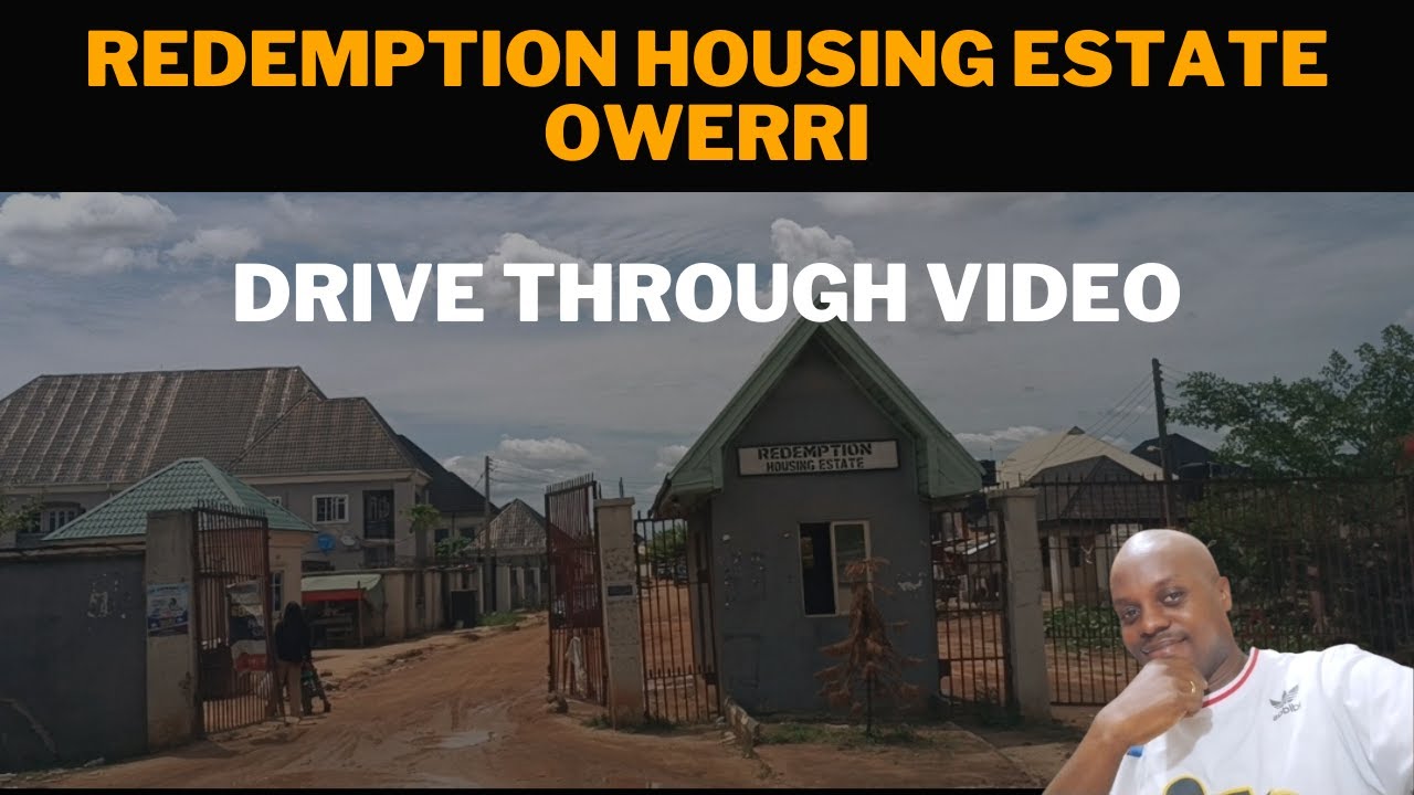 DRIVING THROUGH REDEMPTION HOUSING ESTATE OWERRI