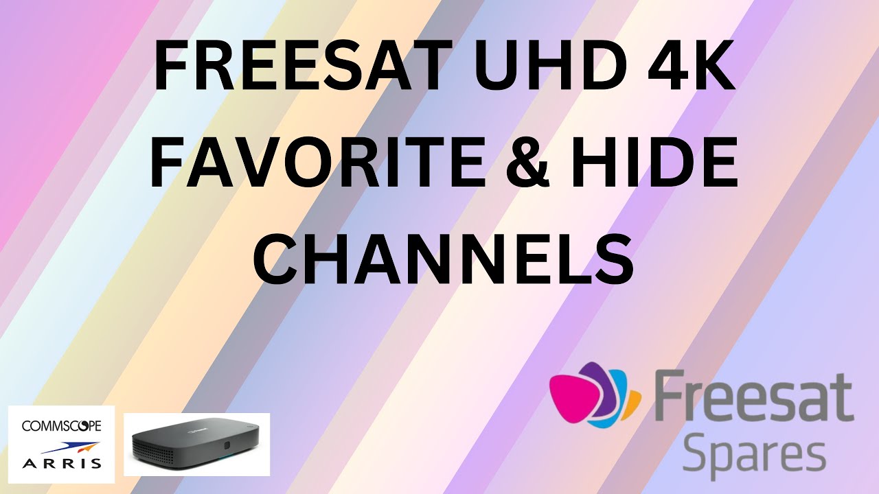 Freesat Spares — как показать любимые каналы и скрыть ненужные на приставках Freesat UHD-4X