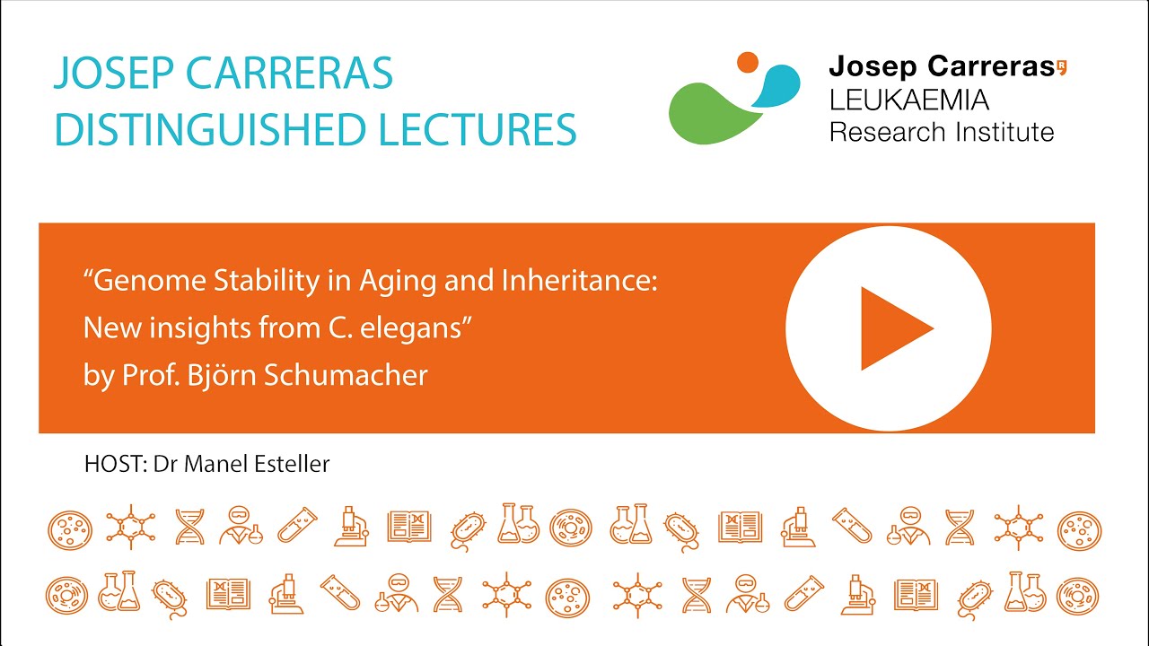 Prof. Björn Schumacher : “Genome Stability in Aging and Inheritance: New insights from C. elegans”