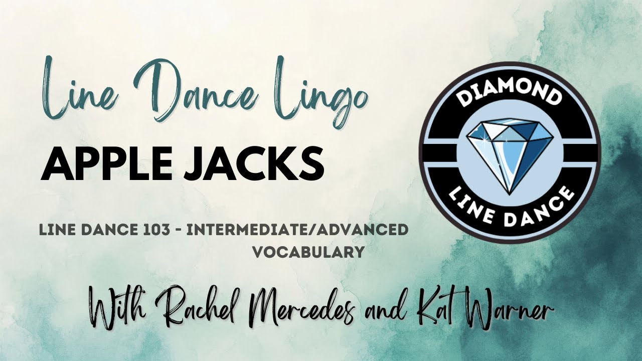 Line Dance 103 - Apple Jacks