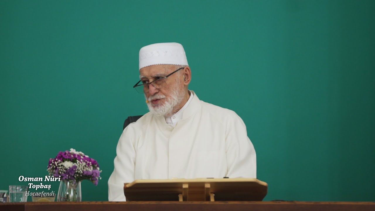 Huzurlu Âile Hayatı (09 Haziran 2025 Sohbeti) - Osman Nuri Topbaş