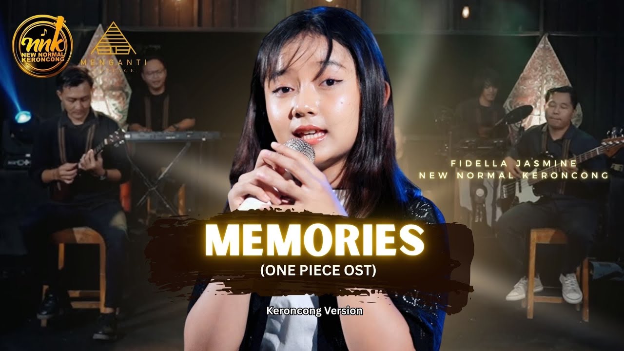 大槻マキ MEMORIES (One Piece OST) - Fidella Jasmine & New Normal Keroncong (Music Video Cover)