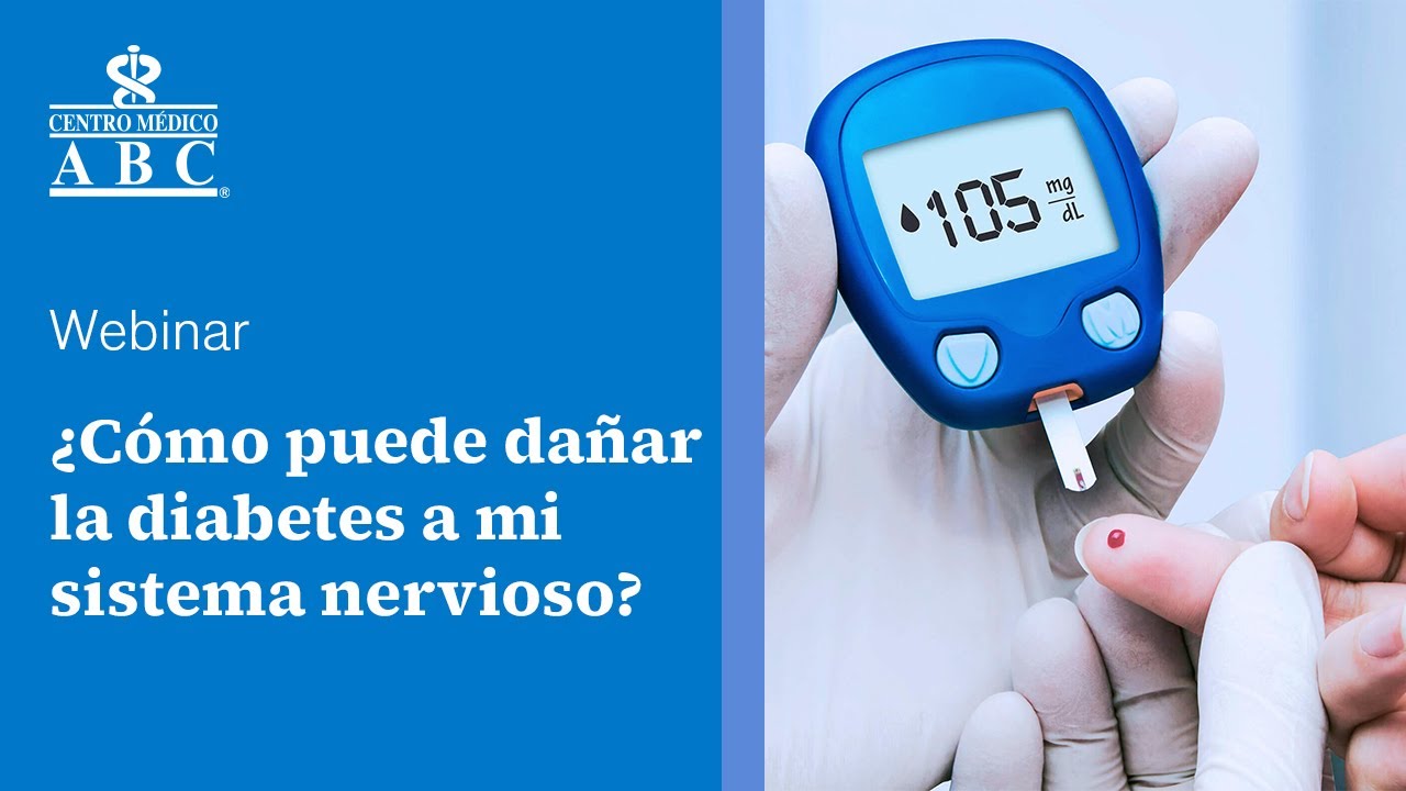 Webinar: ¿Cómo puede dañar la diabetes a mi sistema nervioso?