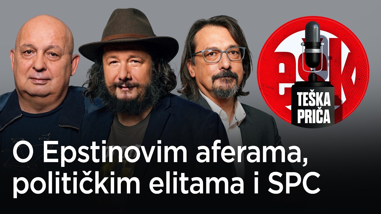 Diskusja o Epstinovim aferama, političkim elitama i SPC | Teška priča