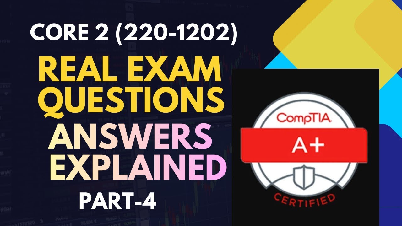 CompTIA A+ (220-1202) (Core 2) - Реальные экзаменационные вопросы - Часть 4