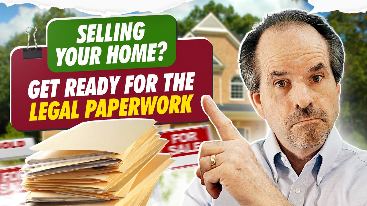 Selling your home | Get ready for legal paperwork