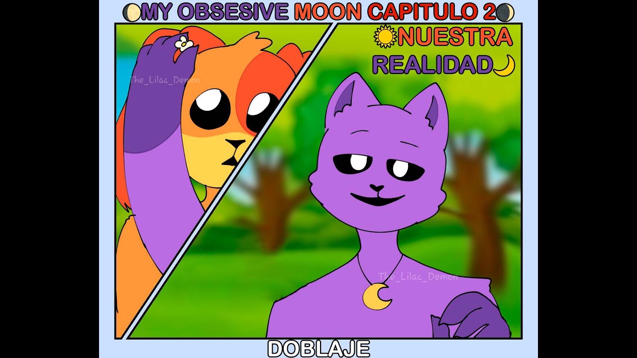 ☀️Nuestra Realidad🌙  (🌔My Obsesive Moon Capitulo 2🌒)  - Poppy Playtime 3 - Comic DUB