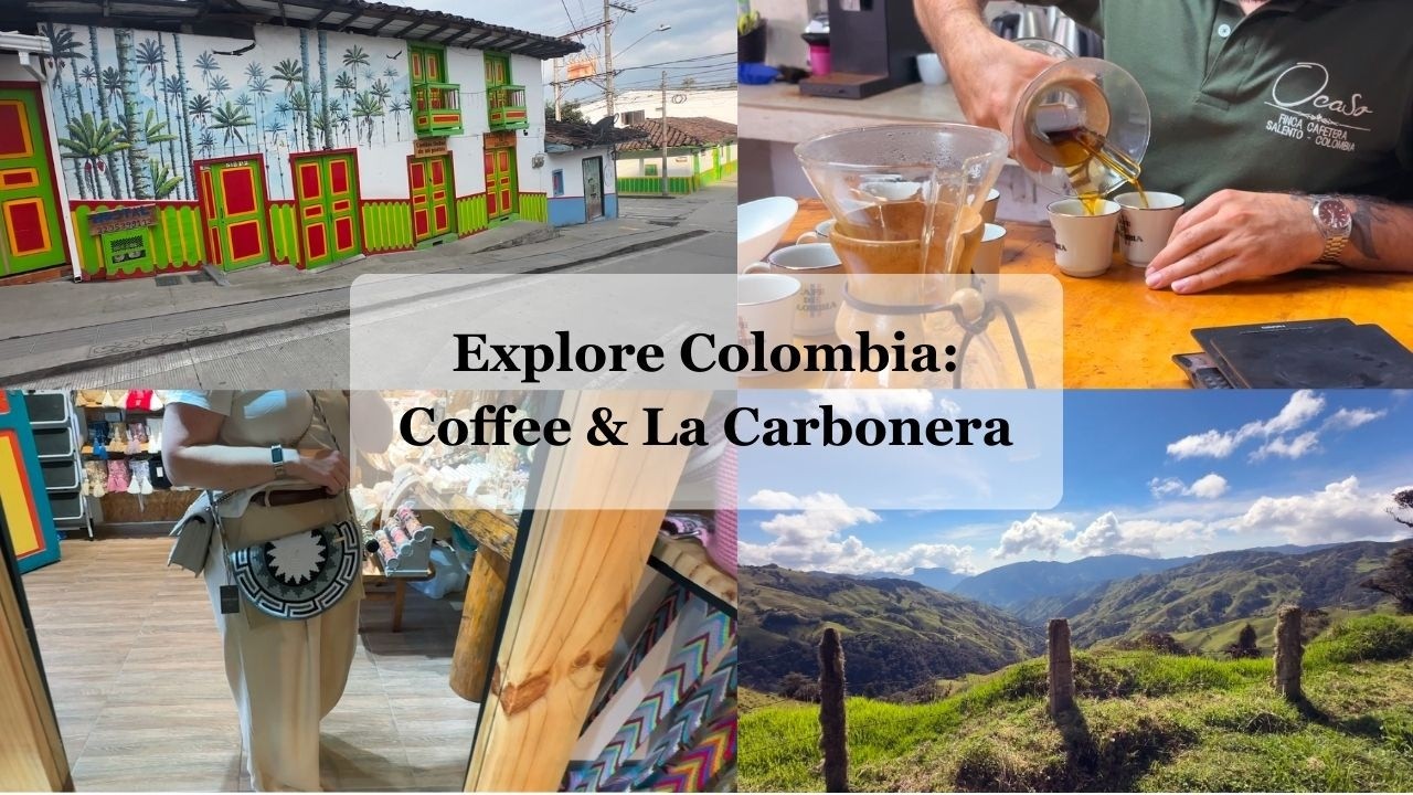 Colombia Travel Diary | Coffee & Hiking in Salento