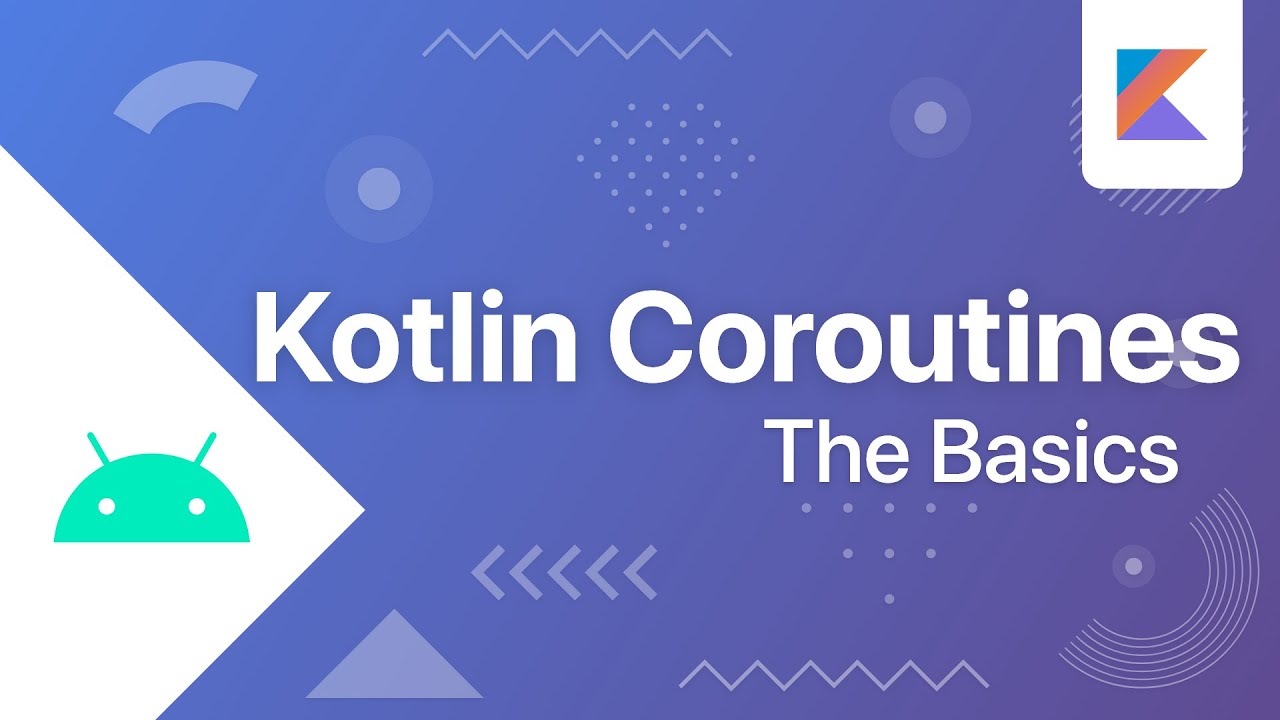 Основы — сопрограммы Kotlin