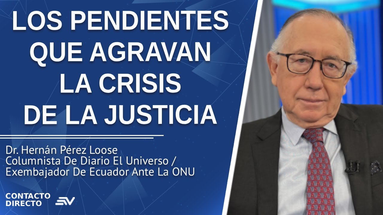 Los Pendientes Que Agravan La Crisis De La Justicia - Entrevista con Hernán Pérez | Ecuavisa
