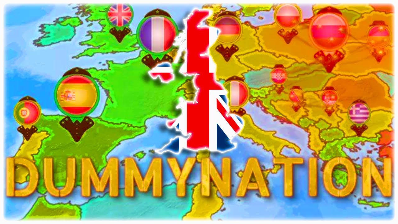 DummyNation, But I Play As The UK!