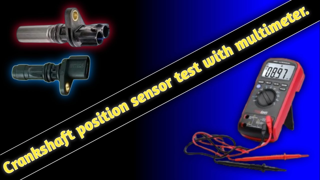 Crankshaft position sensor test with multimeter | CKP sensor test with multimeter
