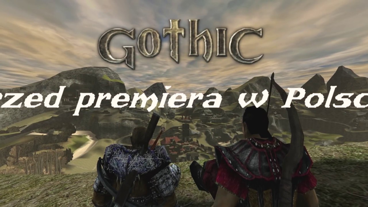 Gothic 1 Przed premierą w Polsce... powrót do korzeni!