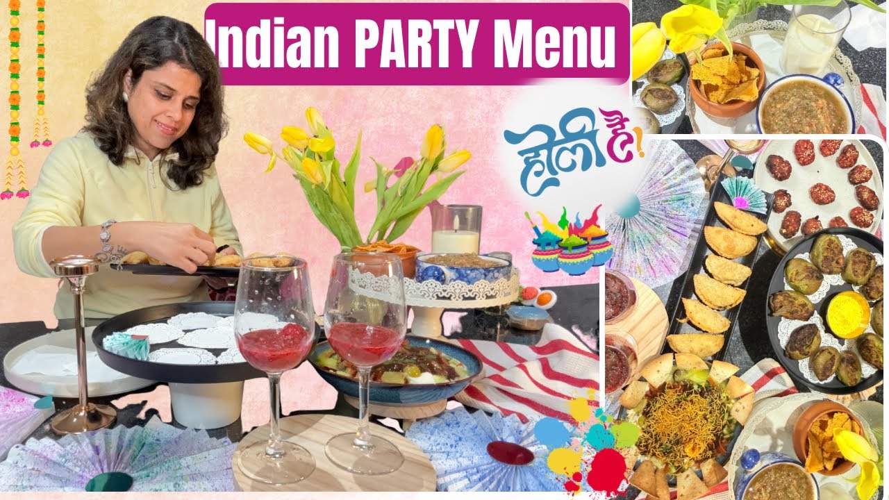 Impress Guests This Holi | Indian Party Menu with Traditional Chaat & Snacks