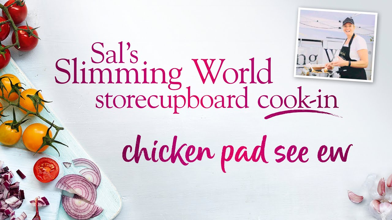 Sal’s Slimming World Storecupboard cook-in Ep9 – Syn-free Chicken Pad See Ew recipe