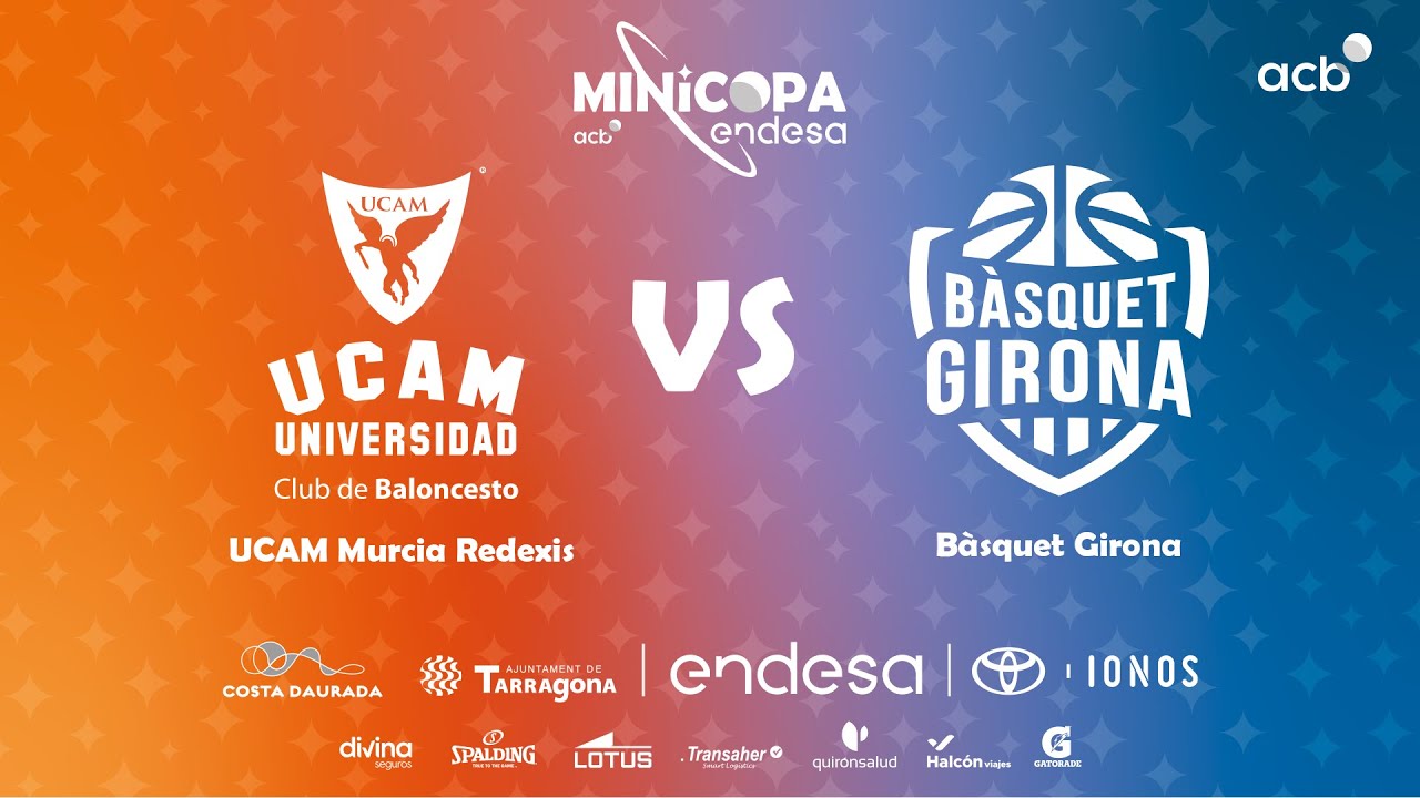 🔴 DIRECTO: UCAM Murcia Redexis - Bàsquet Girona | Minicopa Endesa Tarragona 2023