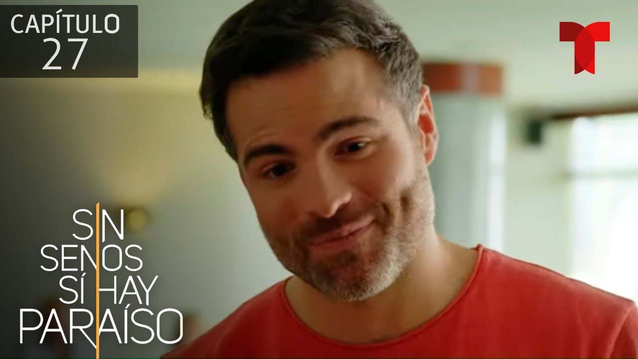 Catalina acepta casarse con Santiago | Capítulo 27 | Temporada 3 | Sin Senos Sí Hay Paraíso