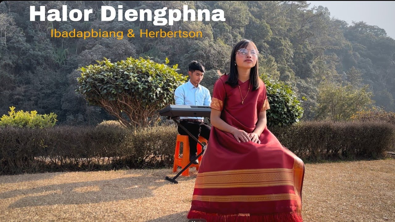 HALOR DIENGPHNA  || Ibadapbiang & Herbertson || Good Friday Khasi Gospel Song 