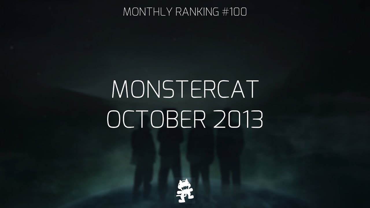 [Monthly Ranking #100] Monstercat October 2013
