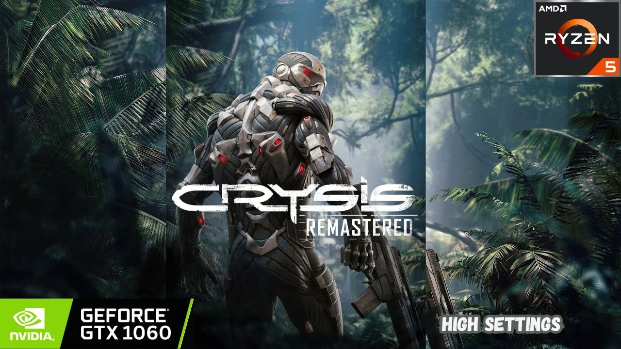 Crysis Remastered  | GTX 1060 6GB  | Ryzen 5 3500x |  1080p High  settings