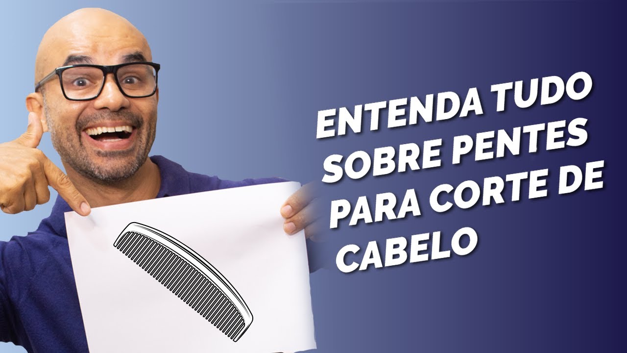 Pentes para corte: dicas para escolher e cuidar 🔝
