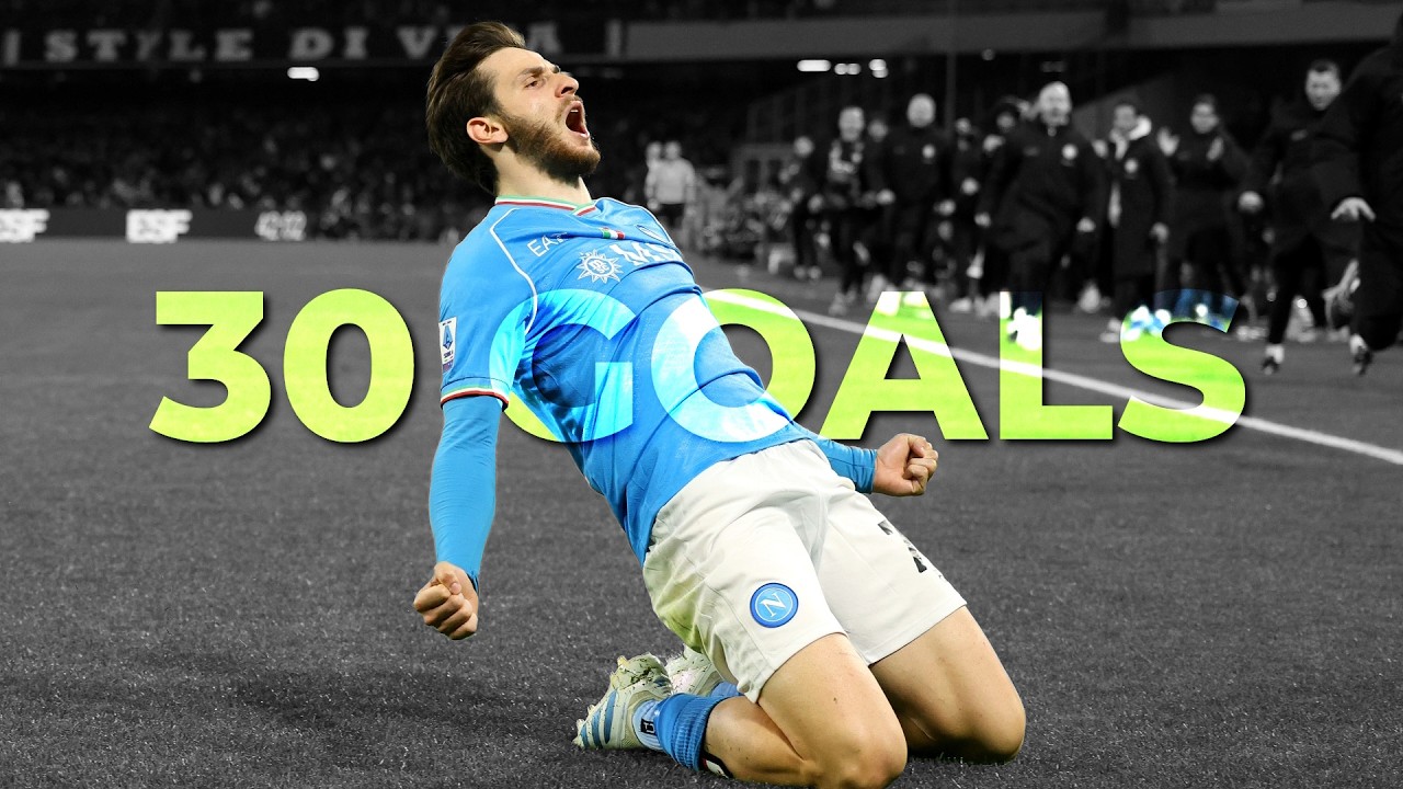 Khvicha Kvaratskhelia - All 30 Goals for Napoli