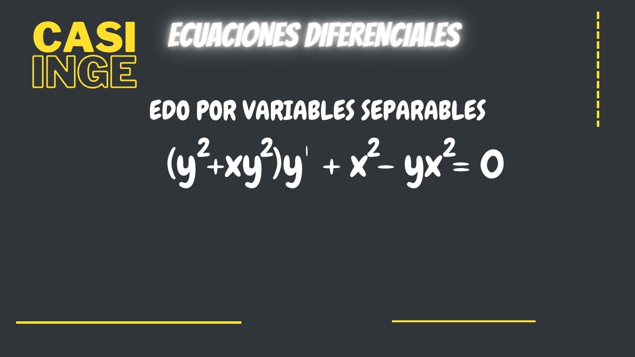 Ecuación diferencial | (y^2+xy^2 ) y^'+x^2-yx^2=0
