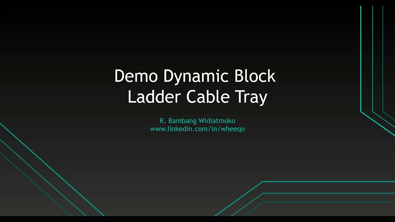 Demo: 2D CAD Dynamic Block Cable Tray - Ladder & Perforated