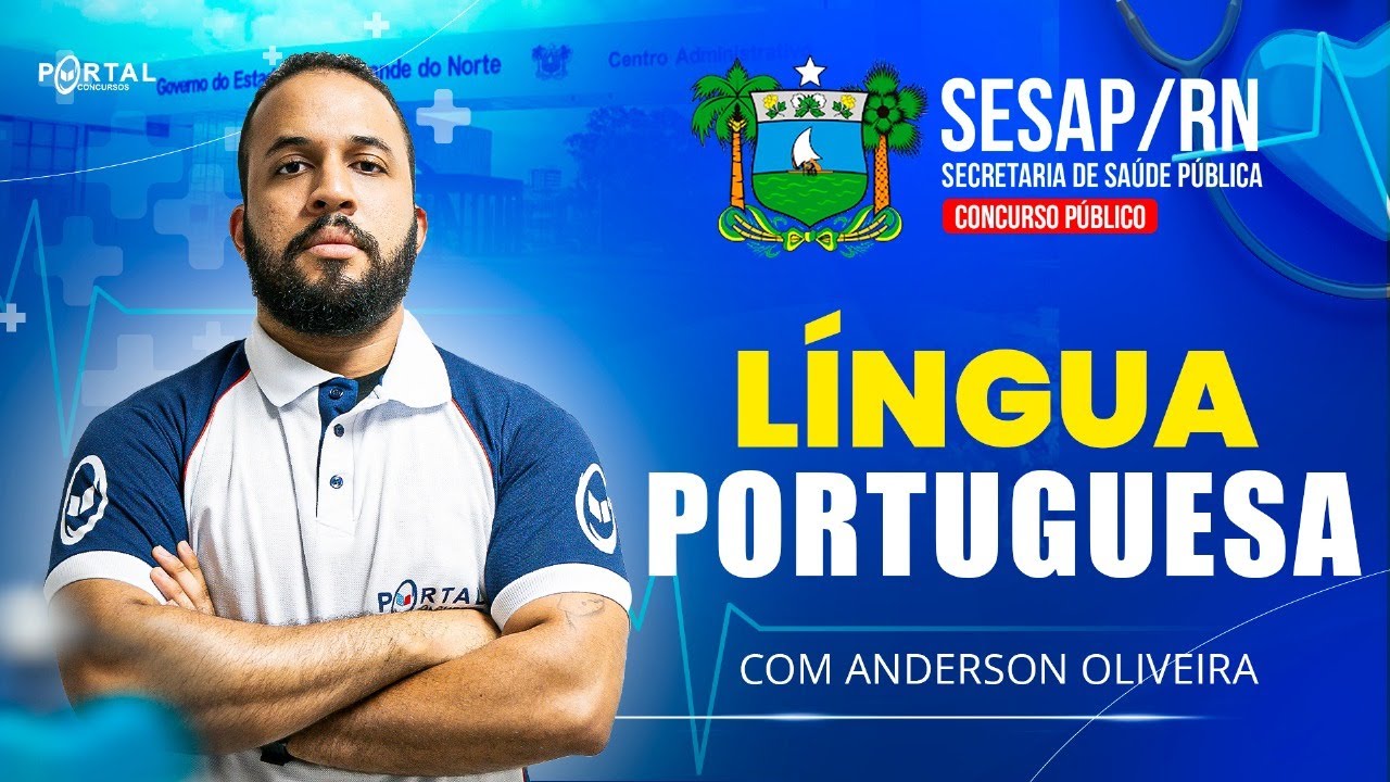 CONCURSO SESAP/RN: LÍNGUA PORTUGUESA @CursosdoPortal
